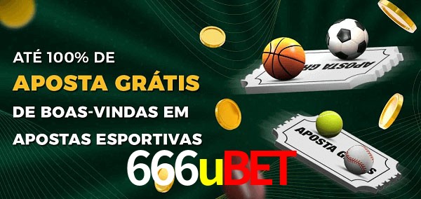666ubet Ate 100% de Aposta Gratis