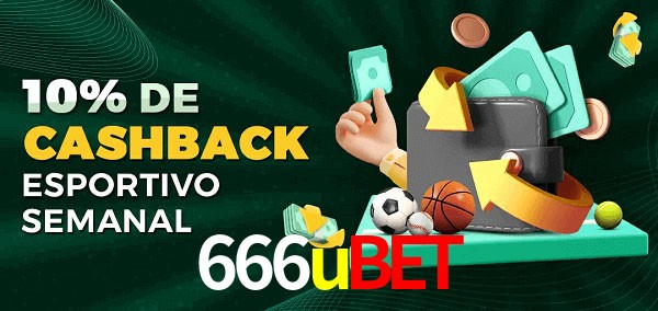 10% de bônus de cashback na 666ubet